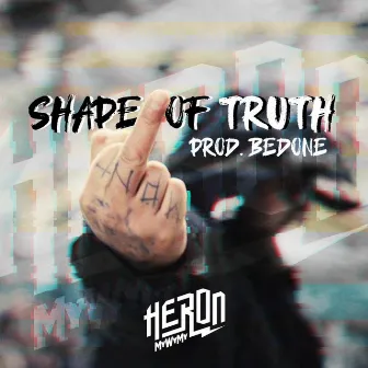 Shape of Truth by Heron M.W.M