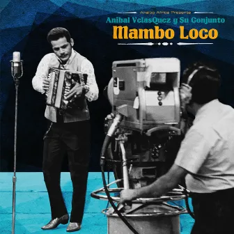 Mambo Loco (Analog Africa No. 7) by Anibal Velasquez