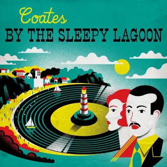 Coates: By the Sleepy Lagoon by David Parry