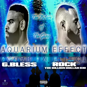 Aquarium Effect the Nature of the Game by 