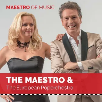 Maestro of Music by The Maestro & The European Pop Orchestra