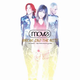 BREAK IN2 THE NITE by m.o.v.e