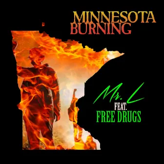 Minnesota Burning by Mr. L