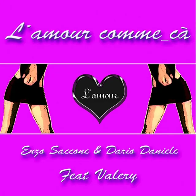 L'amour comme ca - Extended