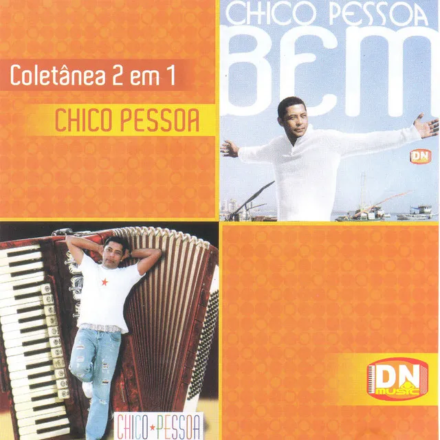 Chico Pessoa - Coletânea 2 em 1