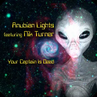 Your Captain Is Dead by Anubian Lights