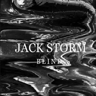 Blind by Jack Storm