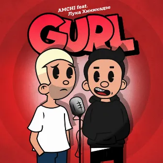 GURL by AMCHI