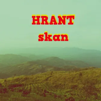 Skan by Hrant