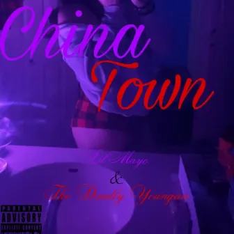 China Town by Lil Mayo