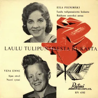 Laulu tulipunaisesta kukasta by Eila Pienimäki