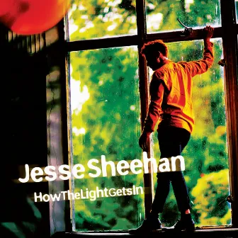 How The Light Gets In by Jesse Sheehan