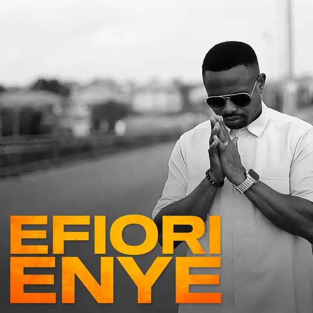 Efiori Enye (Call His Name Aloud)