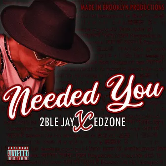 Needed You by edZone