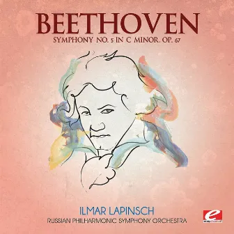 Beethoven: Symphony No. 5 in C Minor, Op. 67 (Digitally Remastered) by Russian Philharmonic Symphony Orchestra