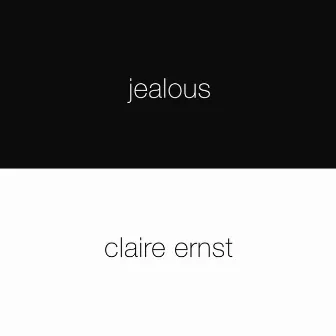 Jealous by Claire Ernst