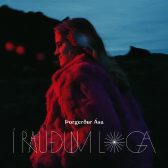 Í rauðum loga by Þorgerður Ása