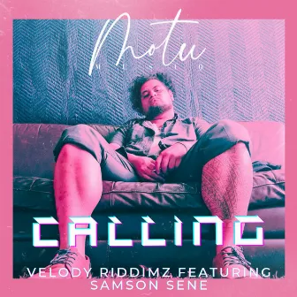 Calling by Velody Riddimz