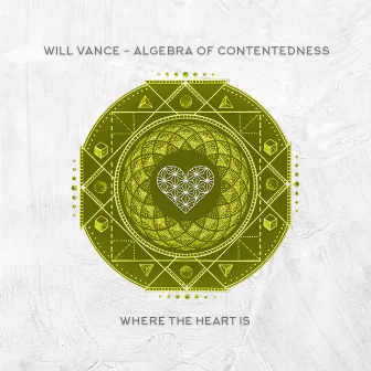 Algebra Of Contentedness by Will Vance