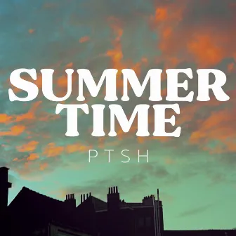 Summertime by Ptsh