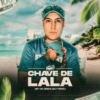 Chave de Lala by Mc VN Único