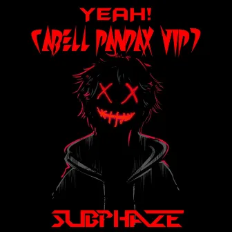 Yeah! (Abell Pandax Vip) by Subphaze