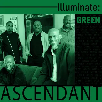 Illuminate: Green by Ascendant