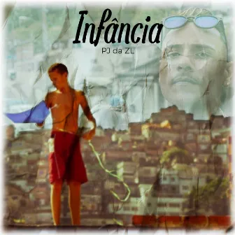 Infância by PJ da ZL