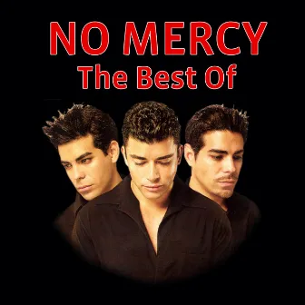 The Best Of by No Mercy