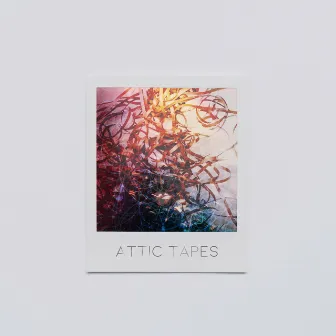 Attic Tapes by My City Glory