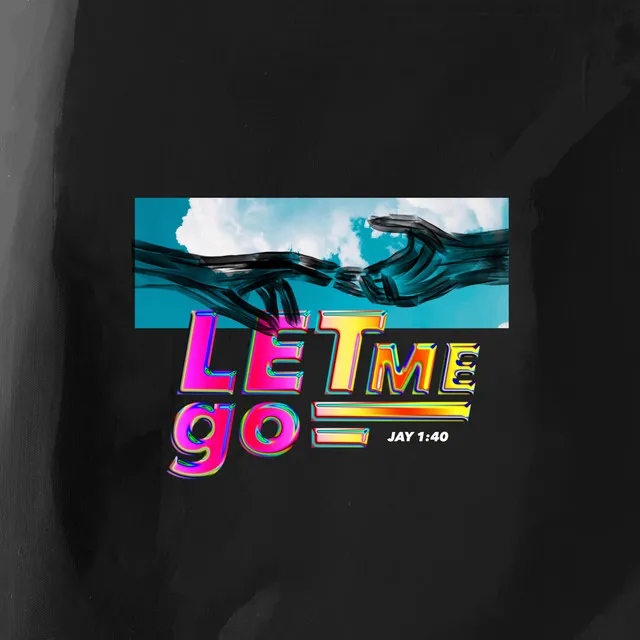 Let Me Go