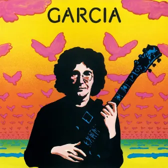 Garcia (Compliments) (Expanded) by Jerry Garcia