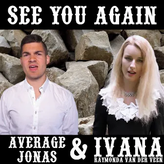 See You Again by Average Jonas