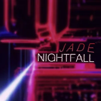 Nightfall by Jade