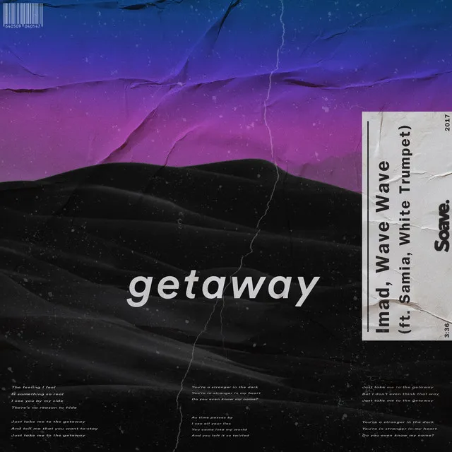 Getaway (feat. Samia & White Trumpet)