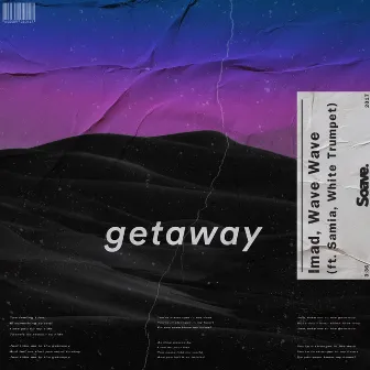 Getaway (feat. Samia & White Trumpet) by Wave Wave