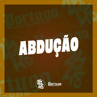 Abdução by Mc Dukinho