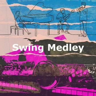 Swing Medley by 