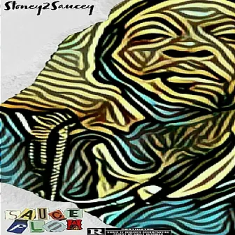 Sauce Flow by Stoney2saucey