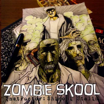 Zombie Skool by Shinobi Stalin