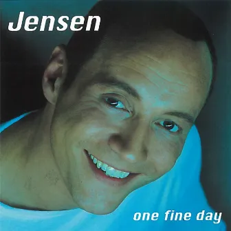 One Fine Day by Jensen