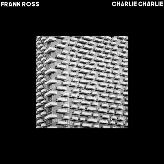 Charlie Charlie by Frank Ross