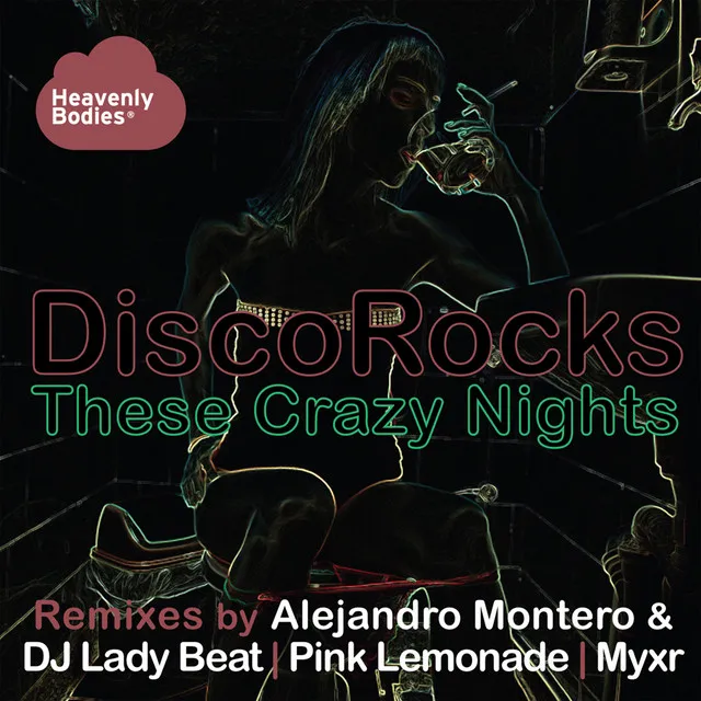 These Crazy Nights - Alejandro Montero & DJ Lady Beat Remix