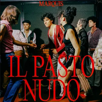 Il Pasto Nudo by Marquis