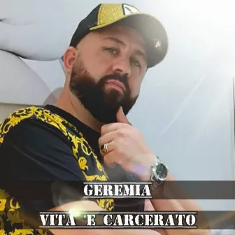 Vita 'e carcerato by Geremia