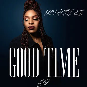 Good Time by Mwasiti KE