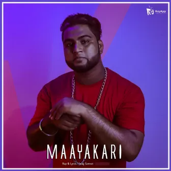 Maayakari by Swag Samrat