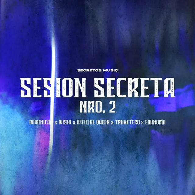 Session secreta 2