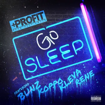 Go Sleep by Profit Puro Gulf Coast