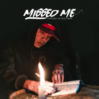 Missed Me by Chogo